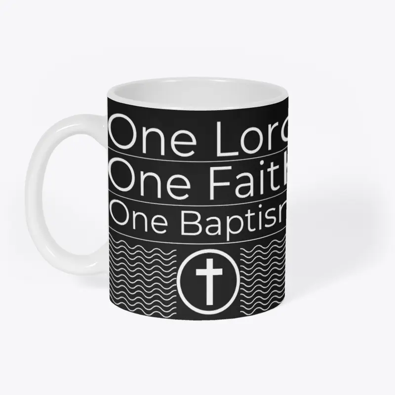 One Lord, One Faith, One Baptism